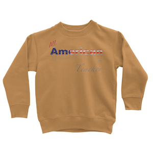 All American Teacher Kids' Sweatshirt