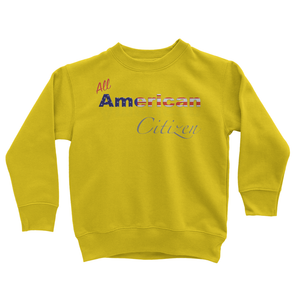 All American Citizen Kids' Sweatshirt