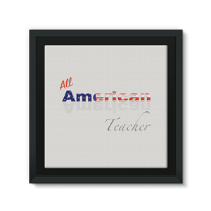 All American Teacher Framed Eco-Canvas