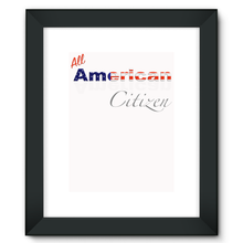 All American Citizen Framed Fine Art Print