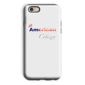 All American Citizen Phone Case