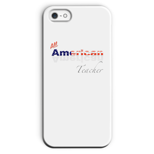 All American Teacher Phone Case