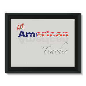 All American Teacher Framed Canvas