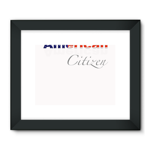 All American Citizen Framed Fine Art Print