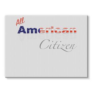 All American Citizen Stretched Eco-Canvas