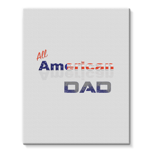 All American Dad Stretched Eco-Canvas