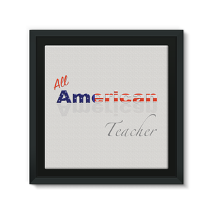 All American Teacher Framed Canvas