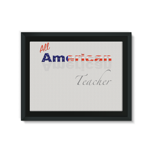 All American Teacher Framed Canvas