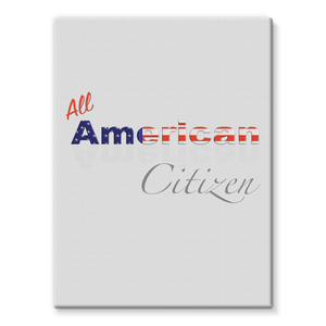 All American Citizen Stretched Eco-Canvas