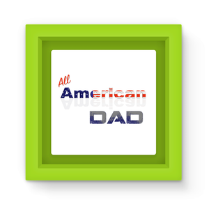 All American Dad Magnet Frame