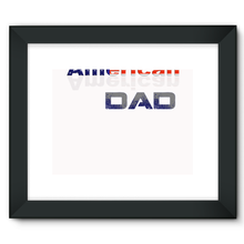 All American Dad Framed Fine Art Print