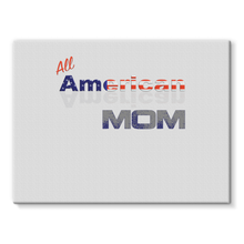 All American Mom Stretched Eco-Canvas