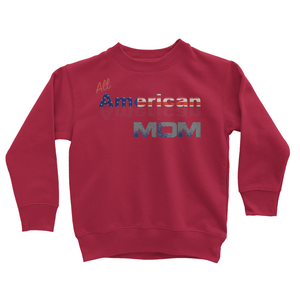 All American Mom Kids' Sweatshirt