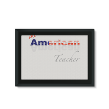 All American Teacher Framed Canvas