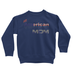 All American Mom Kids' Sweatshirt