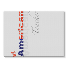 All American Teacher Stretched Canvas