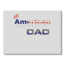 All American Dad Stretched Eco-Canvas