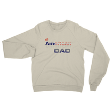 All American Dad Heavy Blend Crew Neck Sweatshirt