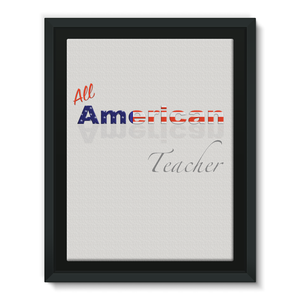 All American Teacher Framed Canvas