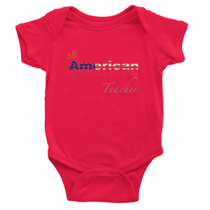 All American Teacher Baby Bodysuit