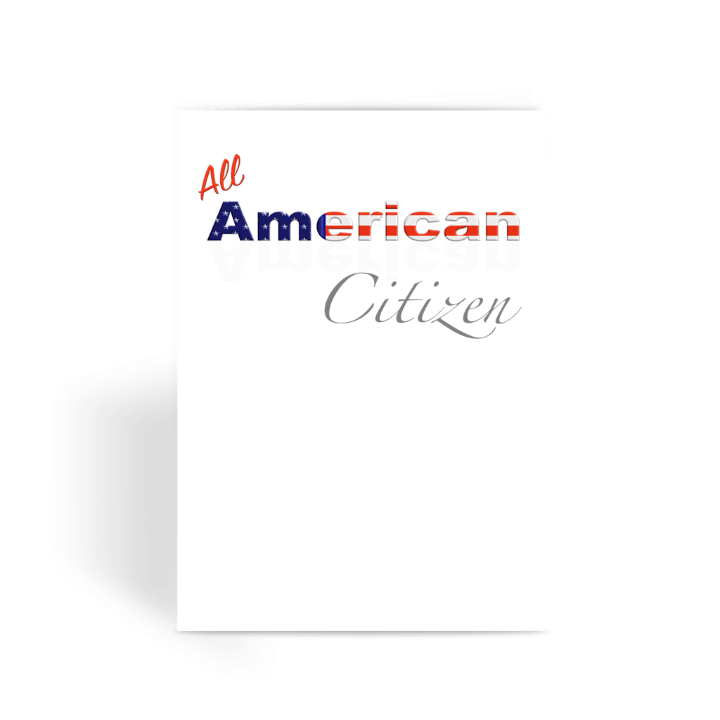 All American Citizen Greeting Card