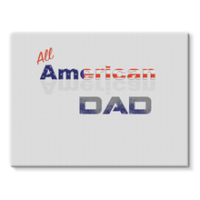 All American Dad Stretched Canvas