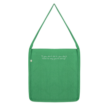 If you don't do it... Tote Bag