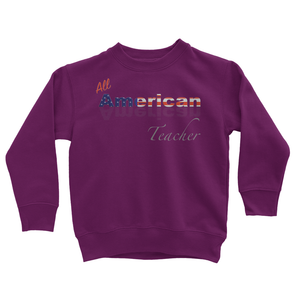 All American Teacher Kids' Sweatshirt