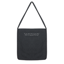 If you don't do it... Tote Bag