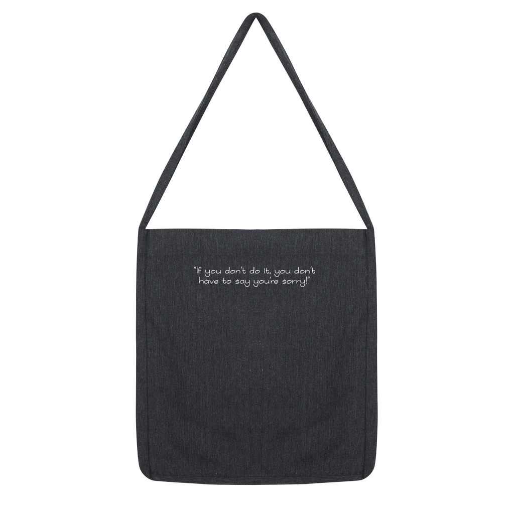 If you don't do it... Tote Bag