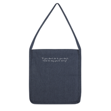 If you don't do it... Tote Bag