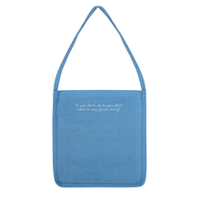 If you don't do it... Tote Bag