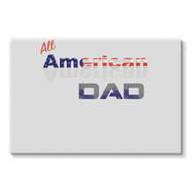 All American Dad Stretched Canvas