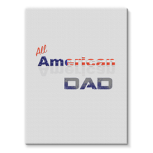All American Dad Stretched Eco-Canvas