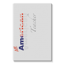 All American Teacher Stretched Canvas