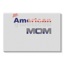 All American Mom Stretched Canvas