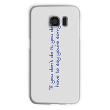 If you don't do it... Phone Case