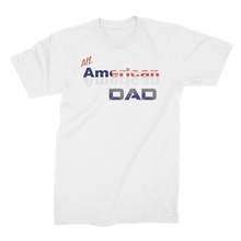 All American Dad Unisex Fine Jersey T-Shirt