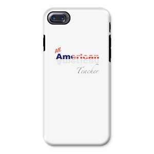 All American Teacher Phone Case