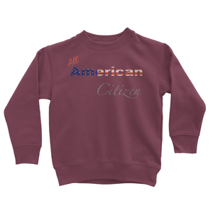 All American Citizen Kids' Sweatshirt