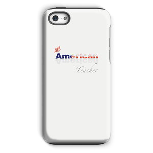 All American Teacher Phone Case